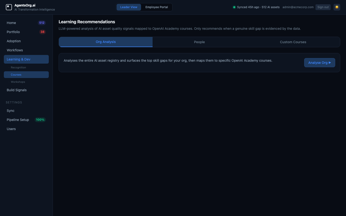 Courses: LLM-powered course suggestions per builder based on actual skill gaps detected in their GPT output.